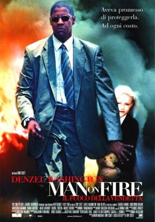 Locandina italiana Man on Fire - Il fuoco della vendetta 